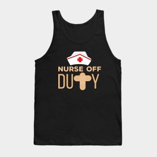 Nurse Off Duty Tank Top